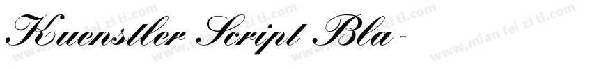 Kuenstler Script Bla字体转换